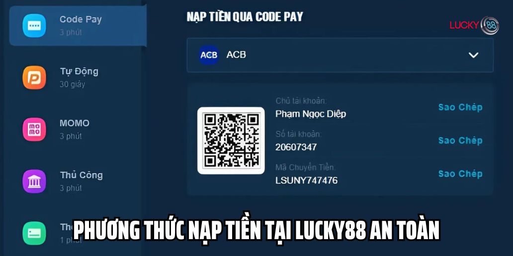 Các phương thức giao dịch tại Lucky88 – Nhanh chóng, đa dạng và an toàn